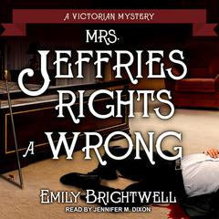 Mrs. Jeffries Rights a Wrong Audiobook, by Emily Brightwell
