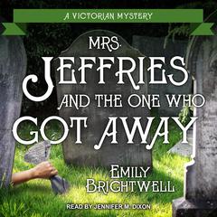 Mrs. Jeffries and the One Who Got Away Audiobook, by Emily Brightwell