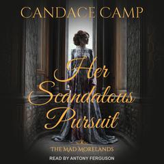 Her Scandalous Pursuit Audiobook, by Candace Camp