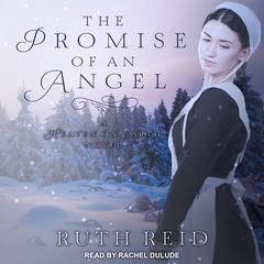 The Promise of An Angel Audiobook, by Ruth Reid