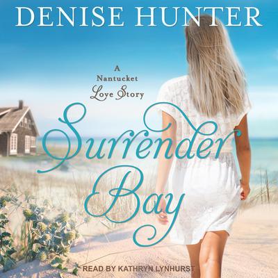 Surrender Bay Audiobook, by Denise Hunter