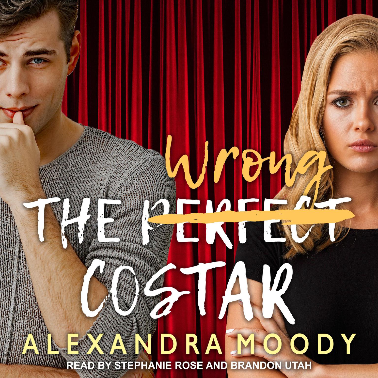 The Wrong Costar Audiobook, by Alexandra Moody