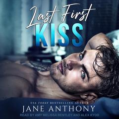 Last First Kiss Audiobook, by Jane Anthony