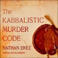 The Kabbalistic Murder Code Audiobook, by Nathan Erez