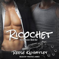 Ricochet Audiobook, by Reese Knightley
