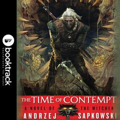 The Time of Contempt Audiobook, by Andrzej Sapkowski