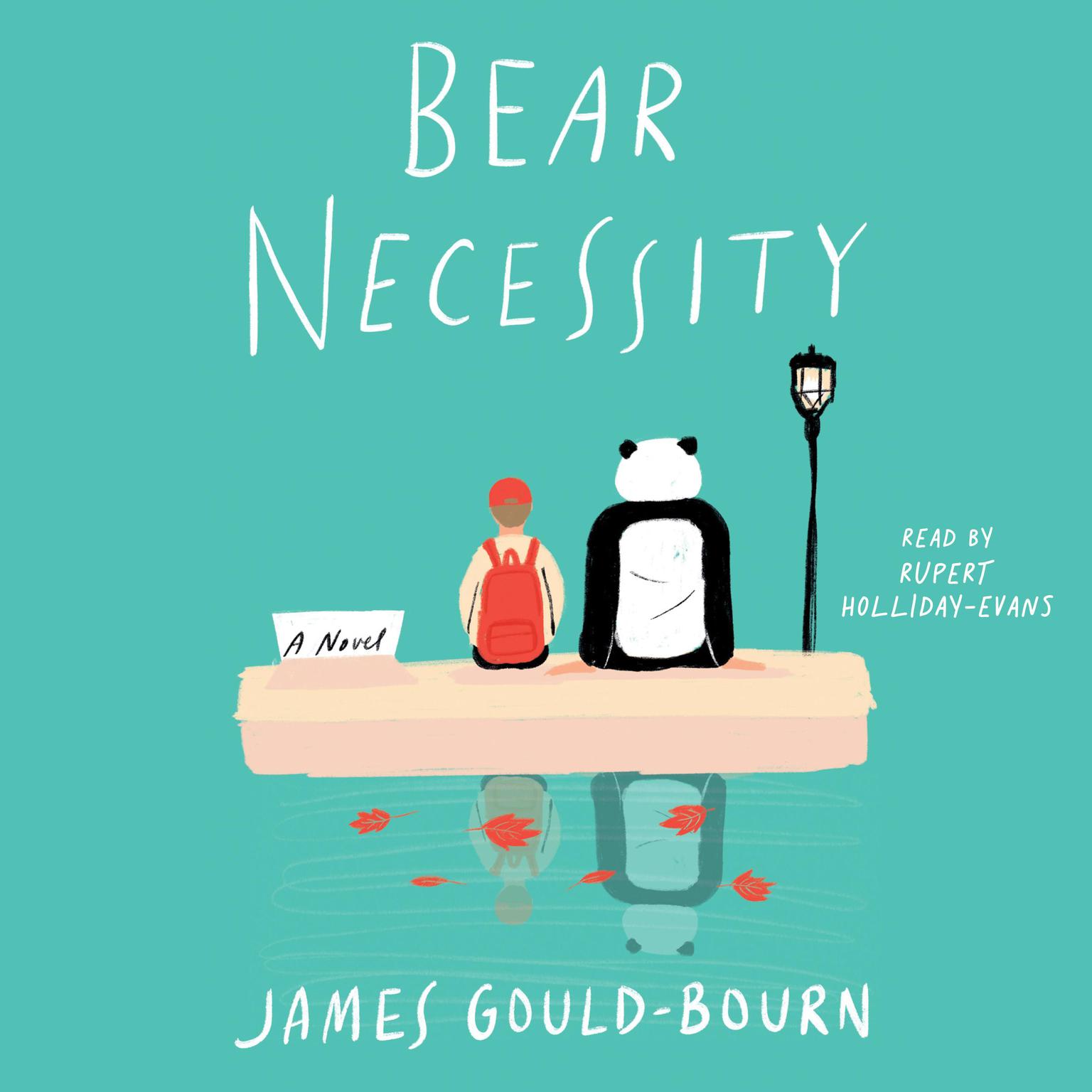 Bear Necessity: A Novel Audiobook, by James Gould-Bourn