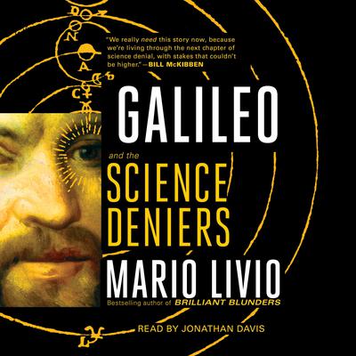 Galileo: And the Science Deniers Audiobook, by 
