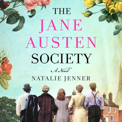 The Jane Austen Society: A Novel Audiobook, by Natalie Jenner