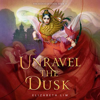 Unravel the Dusk Audiobook, by Elizabeth Lim
