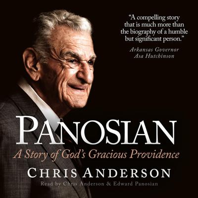 Panosian: A Story of God’s Gracious Providence Audiobook, by Chris Anderson