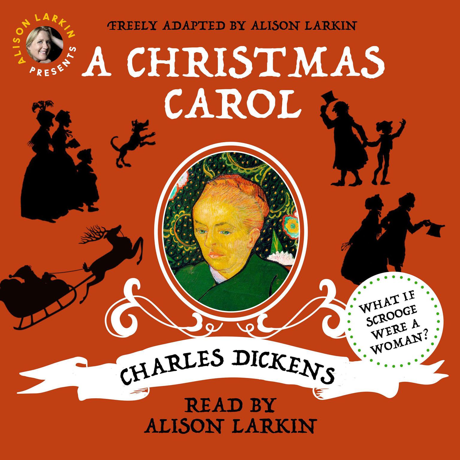 Alison Larkin Presents: A Christmas Carol: A Christmas Carol and The Night Before Christmas Audiobook, by Charles Dickens