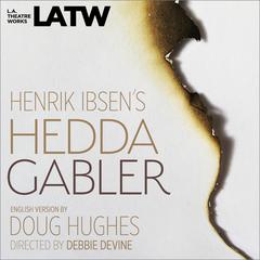 Hedda Gabler Audiobook, by Henrik Ibsen