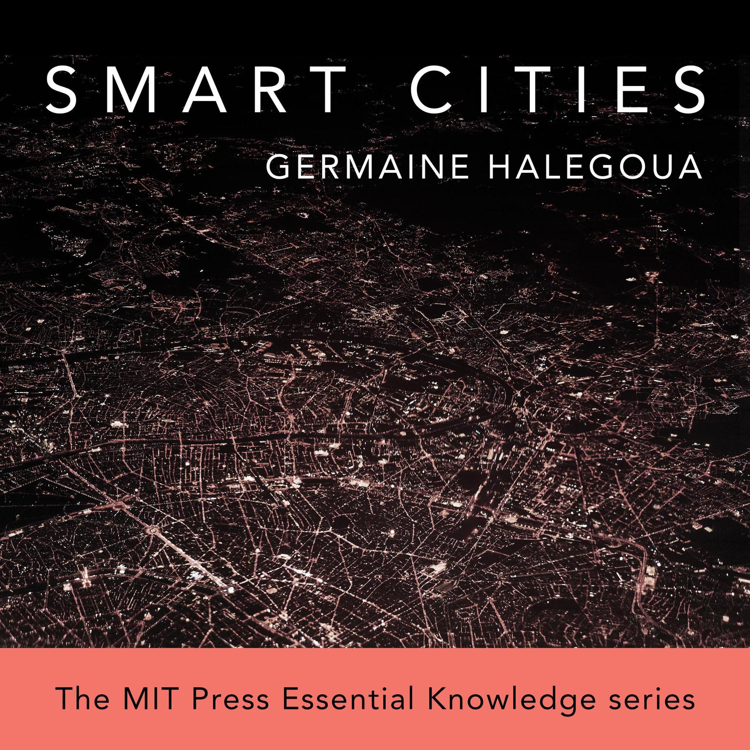 Smart Cities Audiobook, by Germaine Halegoua
