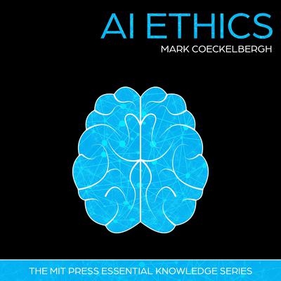 AI Ethics Audiobook, by Mark Coeckelbergh
