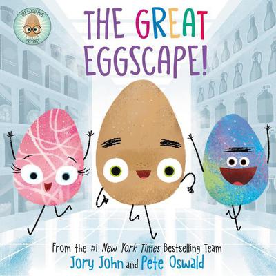 The Good Egg Presents: The Great Eggscape! Audiobook, by Jory John