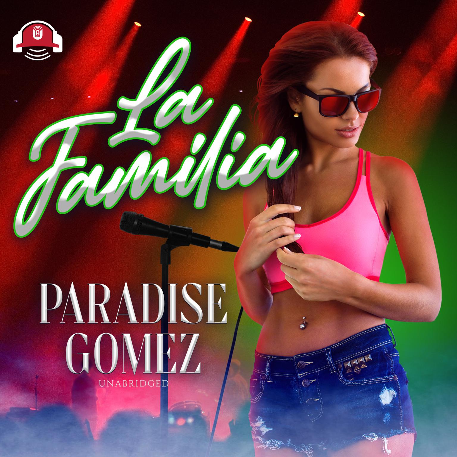 La Familia Audiobook, by Paradise Gomez