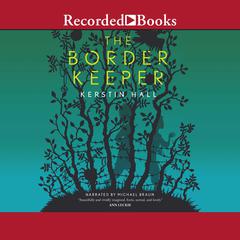 The Border Keeper Audiobook, by Kerstin Hall