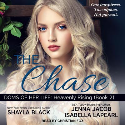 The Chase Audiobook, by Shayla Black