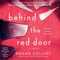 Behind the Red Door: A Novel Audiobook, by Megan Collins