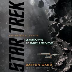 Agents of Influence Audiobook, by Dayton Ward