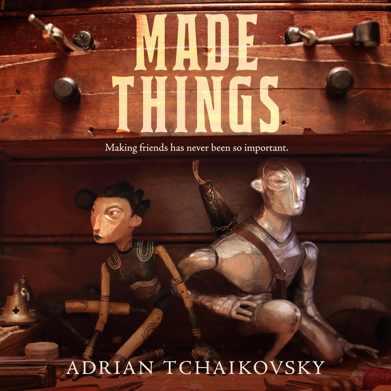 Made Things Audiobook, by Adrian Tchaikovsky
