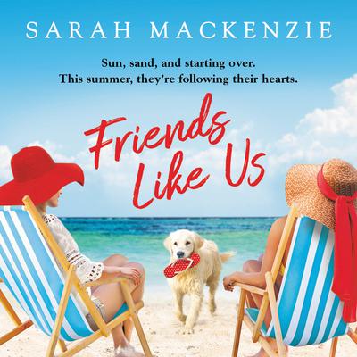 Friends Like Us Audiobook, by Sarah Mackenzie