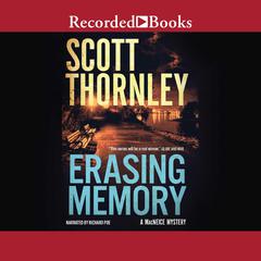 Erasing Memory Audiobook, by Scott Thornley