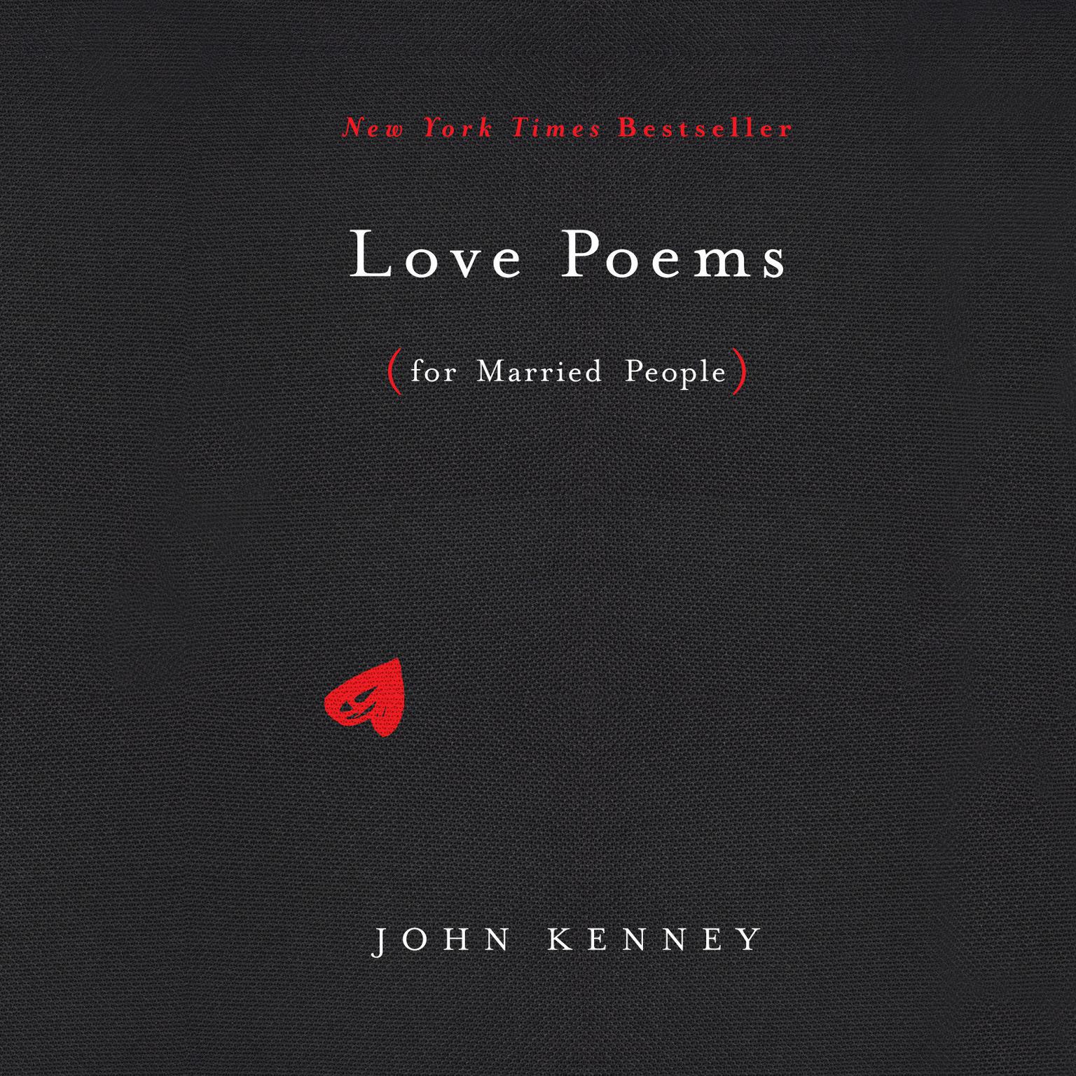 Love Poems for Married People Audiobook, by John Kenney