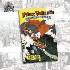 Prince Valiant's Perilous Voyage Audiobook, by Harold Foster