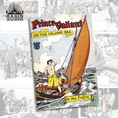 Prince Valiant on the Inland Sea Audiobook, by Harold Foster