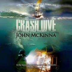 Crash Dive Audiobook, by John McKinna