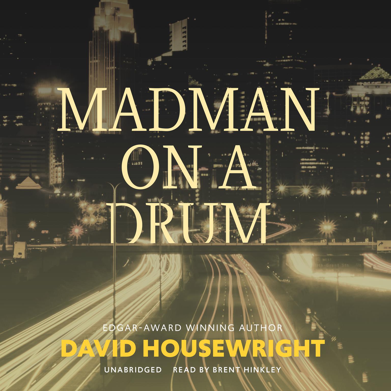 Madman on a Drum Audiobook, by David Housewright