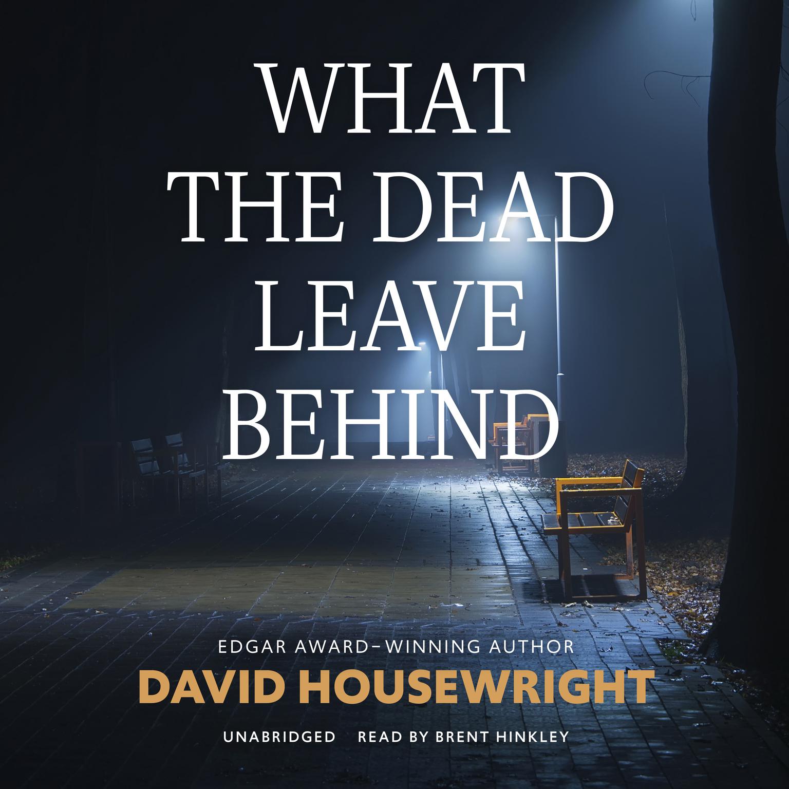 What the Dead Leave Behind Audiobook, by David Housewright