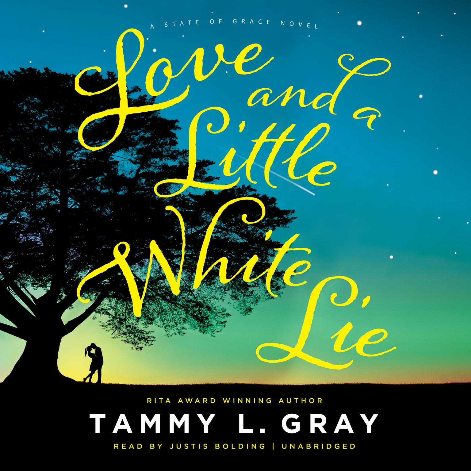 Love and a Little White Lie Audiobook, by Tammy L. Gray