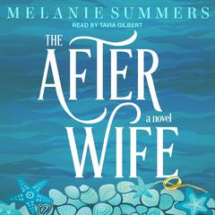 The After Wife Audiobook, by Melanie Summers