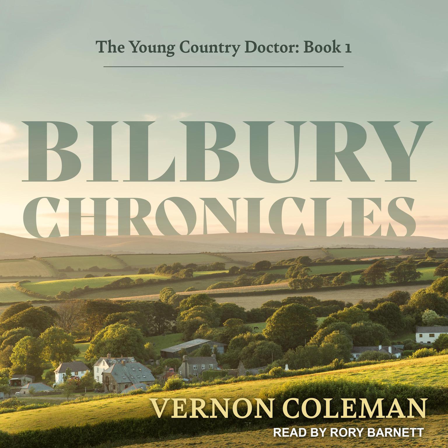Bilbury Chronicles Audiobook, by Vernon Coleman