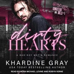 Dirty Hearts: A Bad Boy Mafia Romance Audiobook, by 