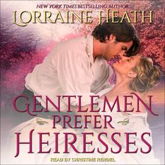 Gentlemen Prefer Heiresses Audiobook, by Lorraine Heath