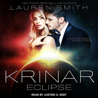 The Krinar Eclipse: A Krinar World Novel Audiobook, by Lauren Smith