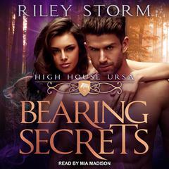 Bearing Secrets Audiobook, by Riley Storm