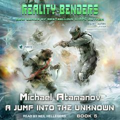 A Jump into the Unknown Audiobook, by Michael Atamanov