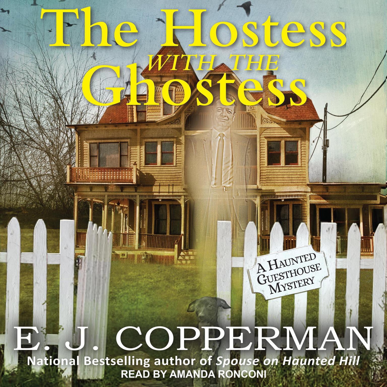 The Hostess with the Ghostess Audiobook, by E. J. Copperman