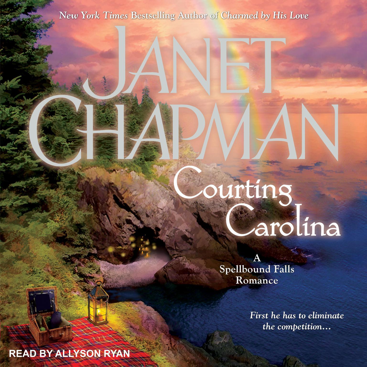 Courting Carolina Audiobook, by Janet Chapman