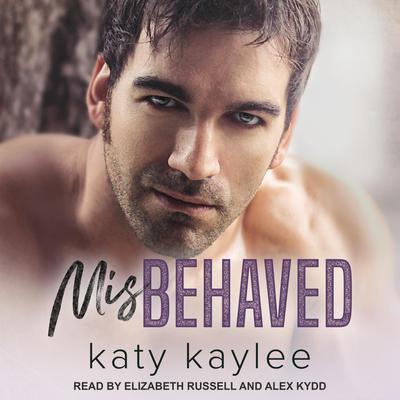 Misbehaved Audiobook, by Katy Kaylee