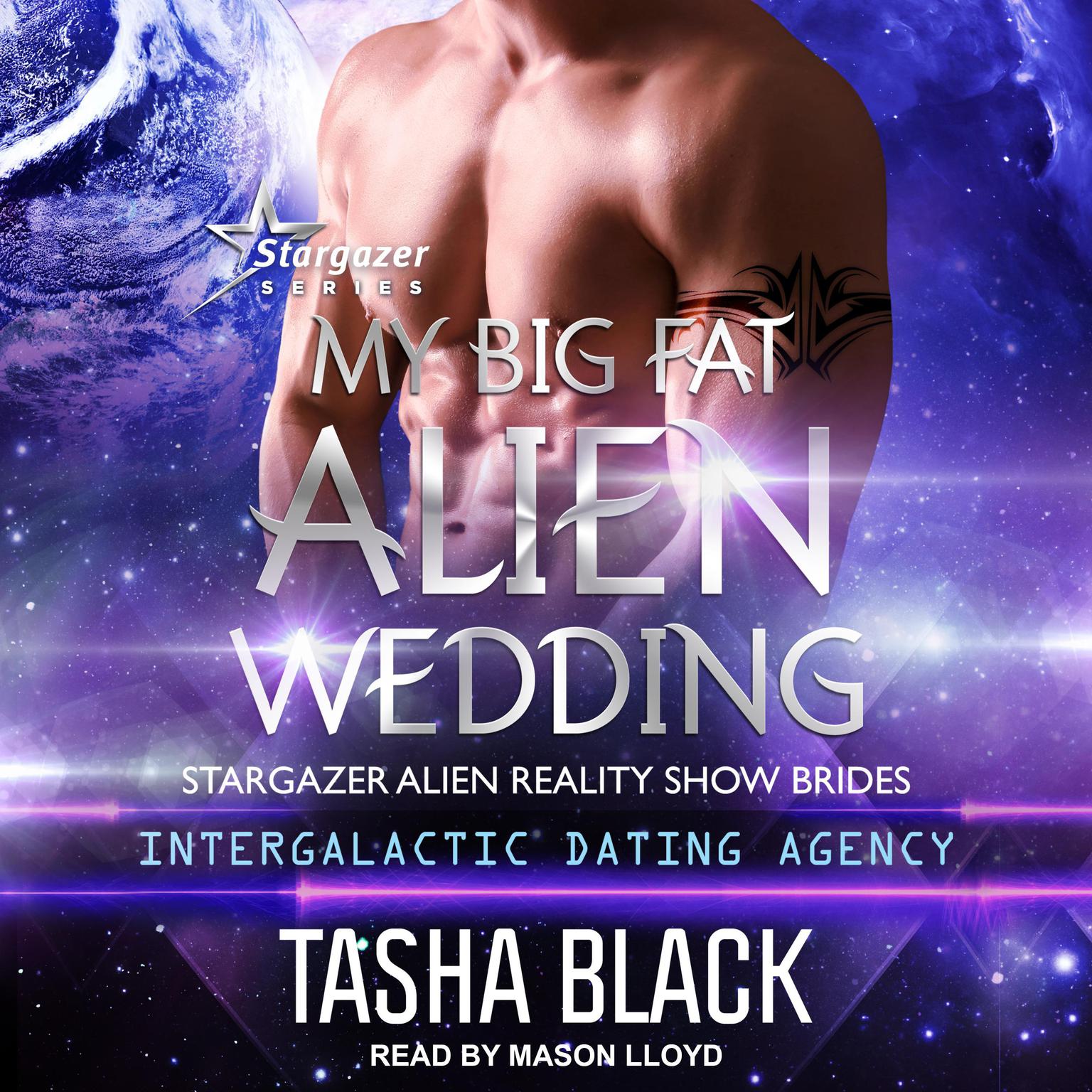 My Big Fat Alien Wedding Audiobook, by Tasha Black
