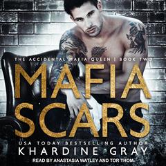 Mafia Scars Audiobook, by Khardine Gray