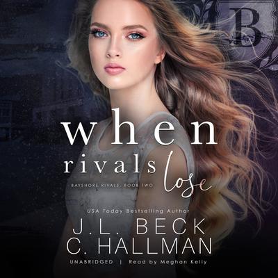 When Rivals Lose Audiobook, by J. L. Beck
