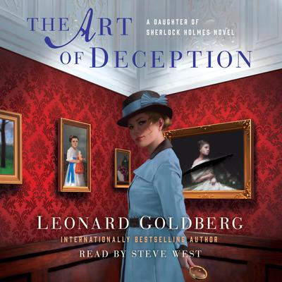 The Art of Deception: A Daughter of Sherlock Holmes Mystery Audiobook, by Leonard Goldberg