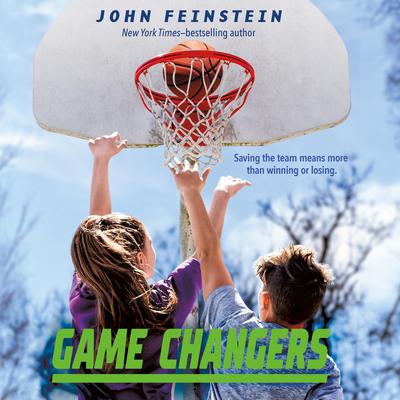 Game Changers: A Benchwarmers Novel Audiobook, by John Feinstein